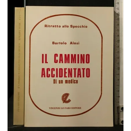 IL CAMMINO ACCIDENTATO DI UN MEDICO