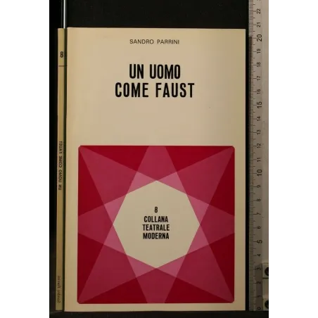 COLLANA TEATRALE MODERNA 8 UN UOMO COME FAUST