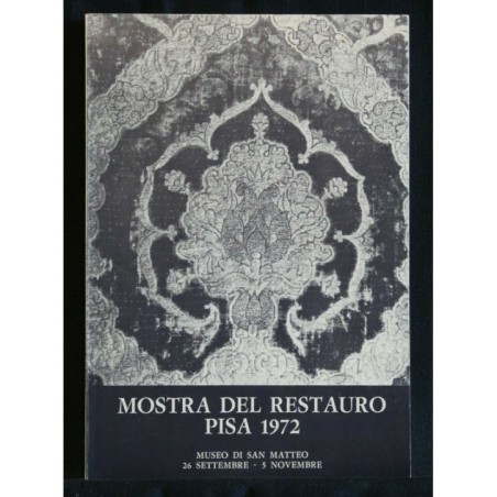 MOSTRA DEL RESTAURO PISA 1972