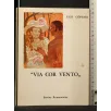 VIA COR VENTO"