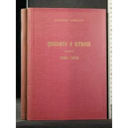 RACCONTO A RITROSO VERSI 1930 - 1973