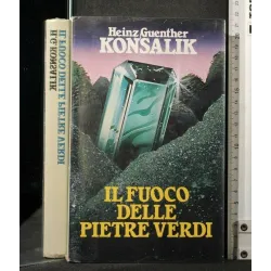 IL FUOCO DELLE PIETRE VERDI
