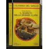 IL SEGRETO DELLA GRANDE CLARA
