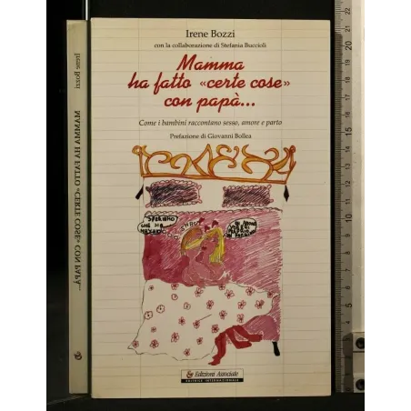 MAMMA HA FATTO CERTE COSE CON PAPA'...
