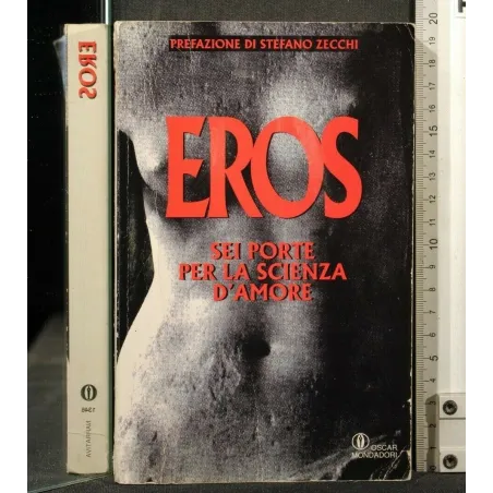 EROS SEI PORTE PER LA SCIENZA D'AMORE