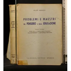 PROBLEMI E MAESTRI DEL PENSIERO E DELLA EDUCAZIONE VOLUME 2