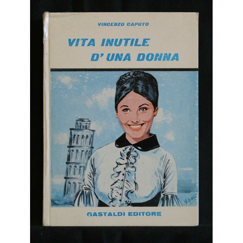 VITA INUTILE DI UNA DONNA