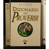 DIZIONARIO DEI PROVERBI