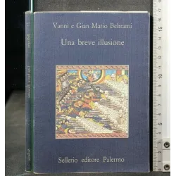 UNA BREVE ILLUSIONE.