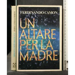 UN ALTARE PER LA MADRE