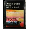 ATLANTE GRAFICO DELLA ARTERIOSCLEROSI VOL.1-2