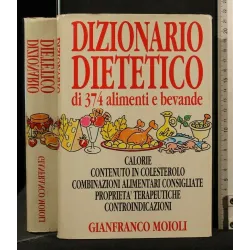 DIZIONARIO DIETETICO DI 374 ALIMENTI E BEVANDE