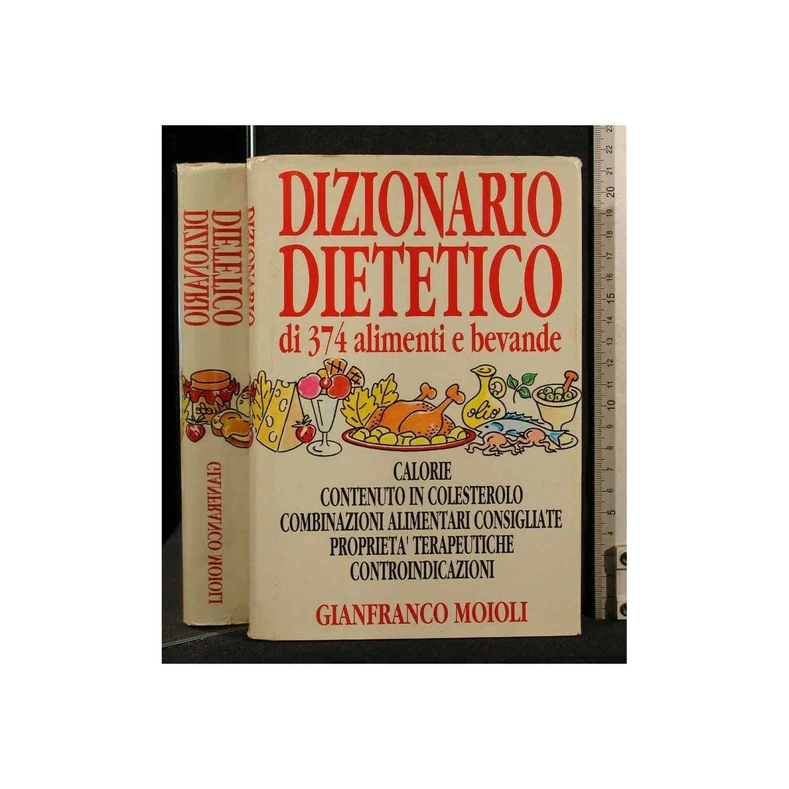 DIZIONARIO DIETETICO DI 374 ALIMENTI E BEVANDE