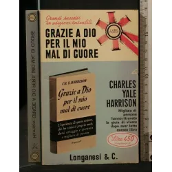 GRAZIE A DIO PER IL MIO MAL DI CUORE