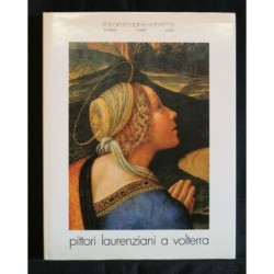 PITTORI LAURENZIANI A VOLTERRA