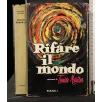 RIFARE IL MONDO