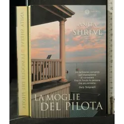 LA MOGLIE DEL PILOTA