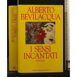 I SENSI INCANTATI
