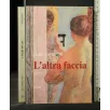 L'ALTRA FACCIA