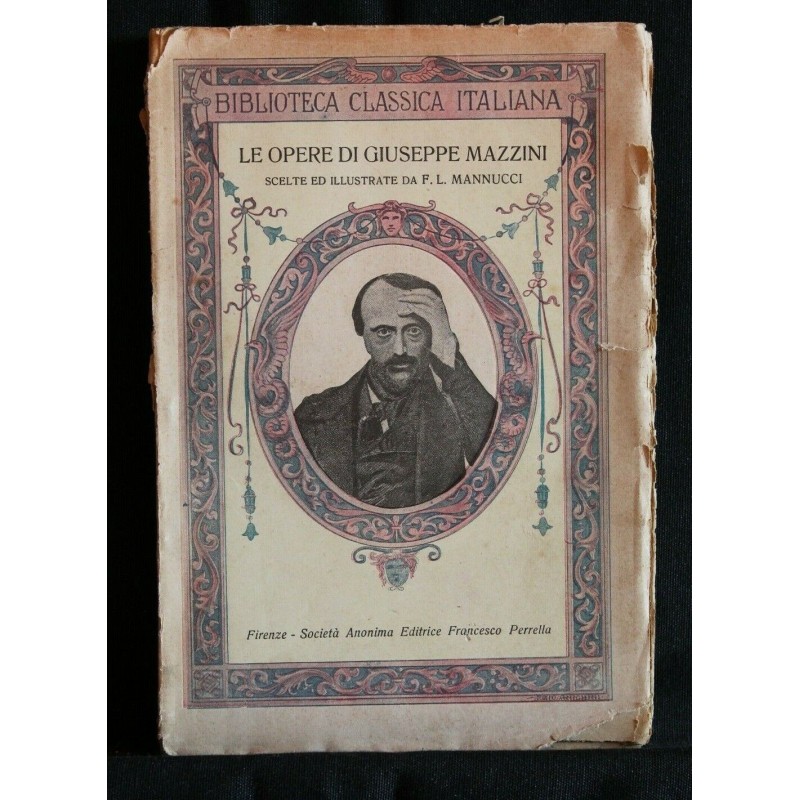 LE OPERE DI GIUSEPPE MAZZINI