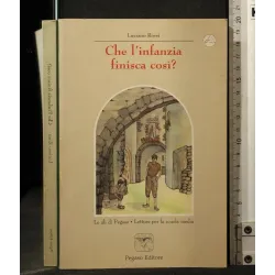 CHE L'INFANZIA FINISCA COSI'?
