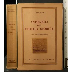 ANTOLOGIA DELLA CRITICA STORICA ETÀ CONTEMPORANEA