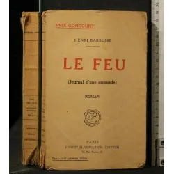 LE FEU (JOURNAL D'UNE ESCOUADE)