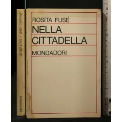 NELLA CITTADELLA