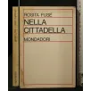 NELLA CITTADELLA