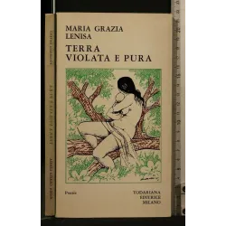 TERRA VIOLATA E PURA