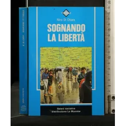 SOGNANDO LA LIBERTA'