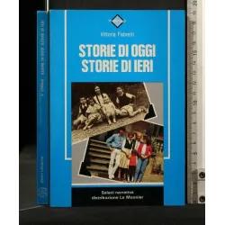 STORIE DI OGGI STORIE DI IERI