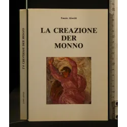 LA CREAZIONE DER MONNO