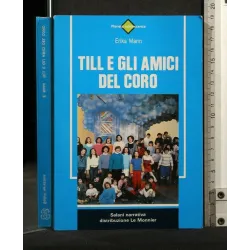TILL E GLI AMICI DEL CORO