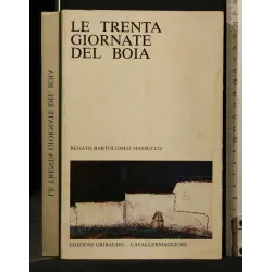 LE TRENTA GIORNATE DEL BOIA