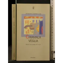 CHIAMALA VEGLIA