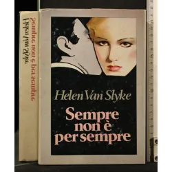 SEMPRE NON E' PER SEMPRE