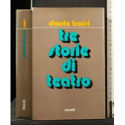 TRE STORIE DI TEATRO