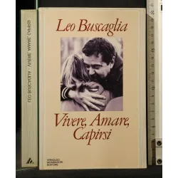 VIVERE, AMARE, CAPIRSI