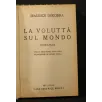 LA VOLUTTA' SUL MONDO