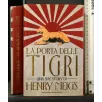 LA PORTA DELLE TIGRI