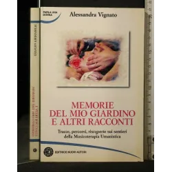 MEMORIE DEL MIO GIARDINO E ALTRI RACCONTI