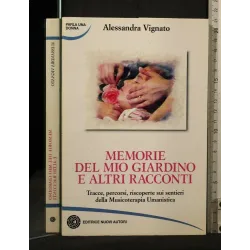 MEMORIE DEL MIO GIARDINO E ALTRI RACCONTI