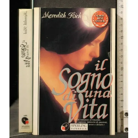 IL SOGNO DI UNA VITA