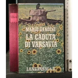 LA CADUTA DI VARSAVIA