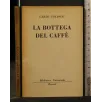 LA BOTTEGA DEL CAFFE'