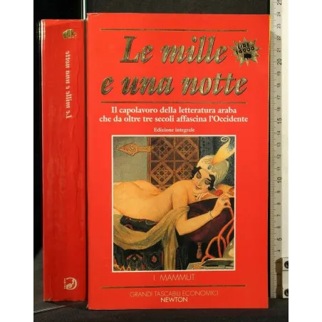 I MAMMUT LE MILE E UNA NOTTE
