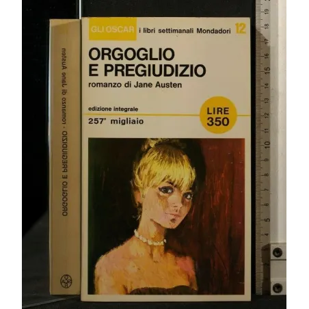 ORGGLIO E PREGIUDIZIO