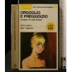 ORGGLIO E PREGIUDIZIO