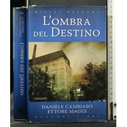 L'OMBRA DEL DESTINO